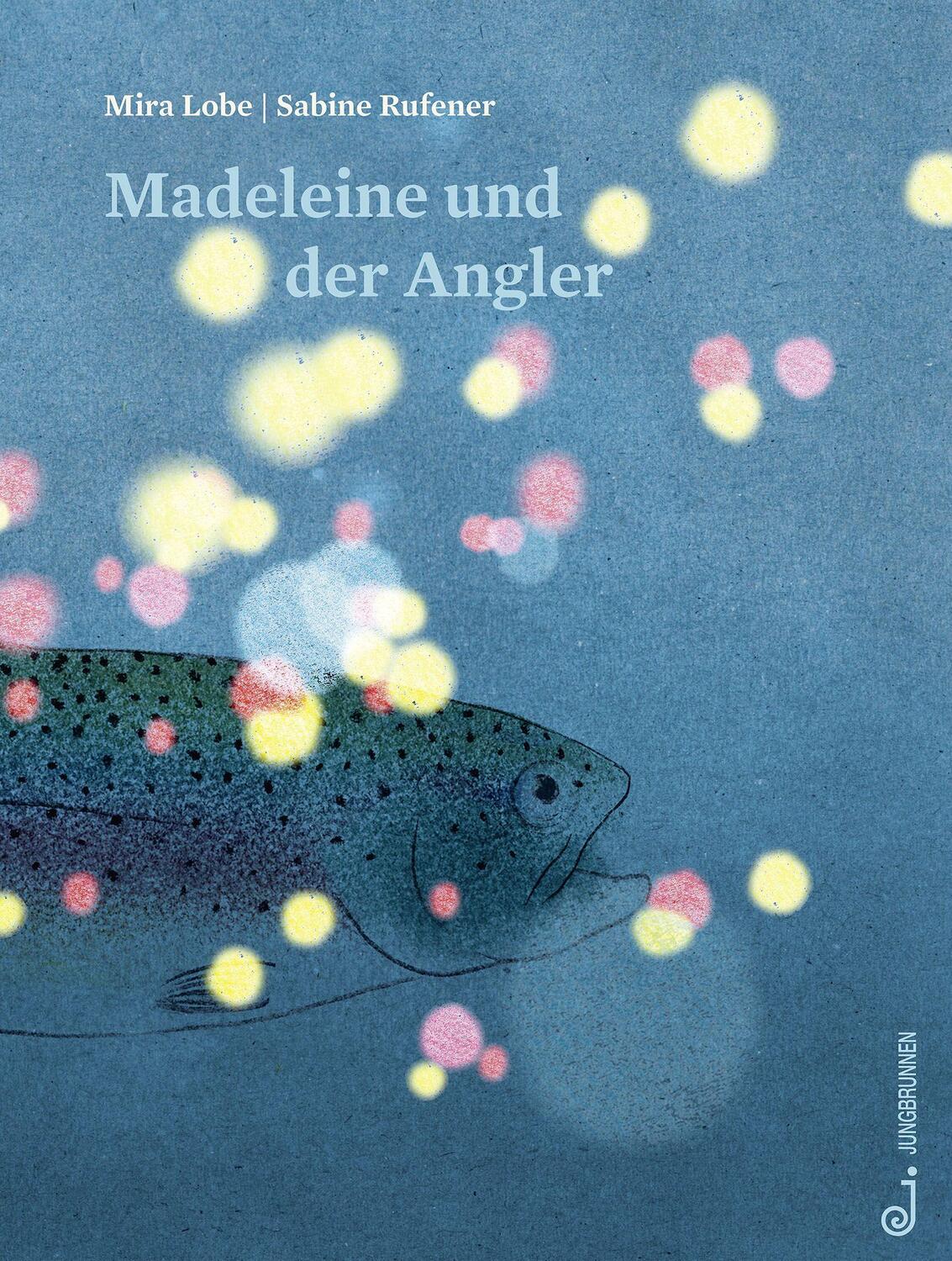 Cover: 9783702659684 | Madeleine und der Angler | Mira Lobe | Buch | Deutsch | 2022