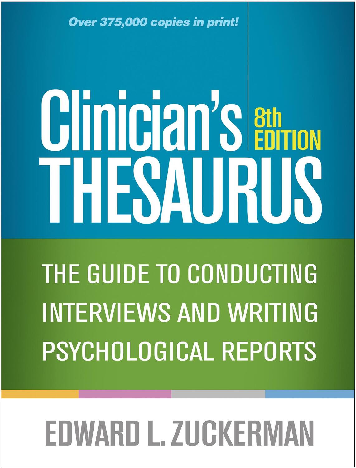 Cover: 9781462538805 | Clinician's Thesaurus | Edward L. Zuckerman (u. a.) | Taschenbuch