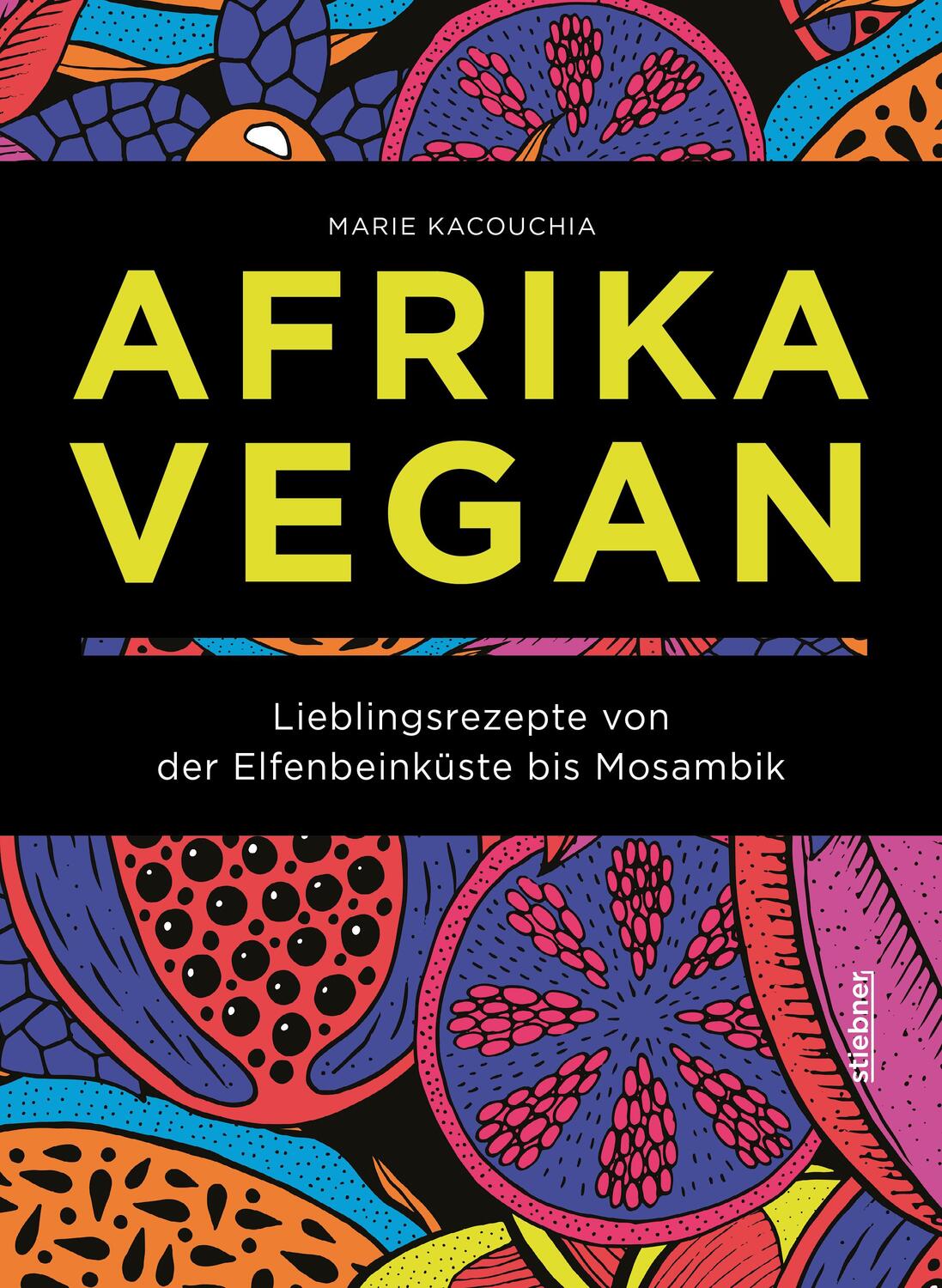 Cover: 9783830710677 | Afrika Vegan | Marie Kacouchia | Buch | Deutsch | 2022 | Stiebner