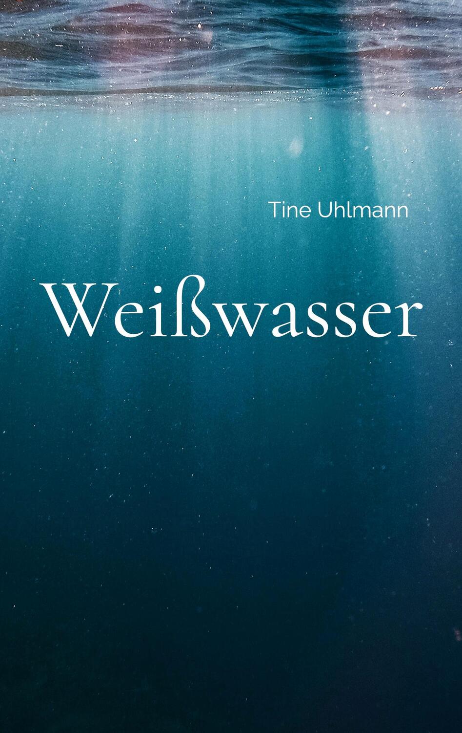 Cover: 9783757854188 | Weißwasser | Tine Uhlmann | Taschenbuch | Paperback | 224 S. | Deutsch