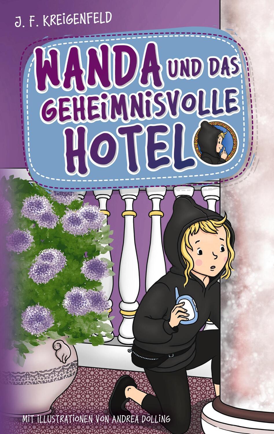 Cover: 9783753443089 | Wanda und das geheimnisvolle Hotel | JF Kreigenfeld | Taschenbuch