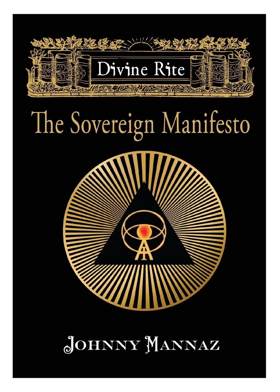 Cover: 9781734571363 | Divine Rite | The Sovereign Manifesto | Johnny Mannaz | Taschenbuch