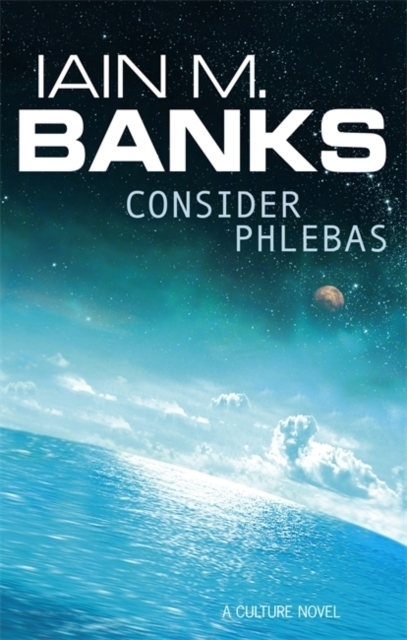 Cover: 9781857231380 | Consider Phlebas | A Culture Novel | Iain Banks | Taschenbuch | 471 S.