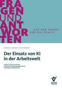 Cover: 9783766375063 | Der Einsatz von KI in der Arbeitswelt | Raphael Lugowski (u. a.)