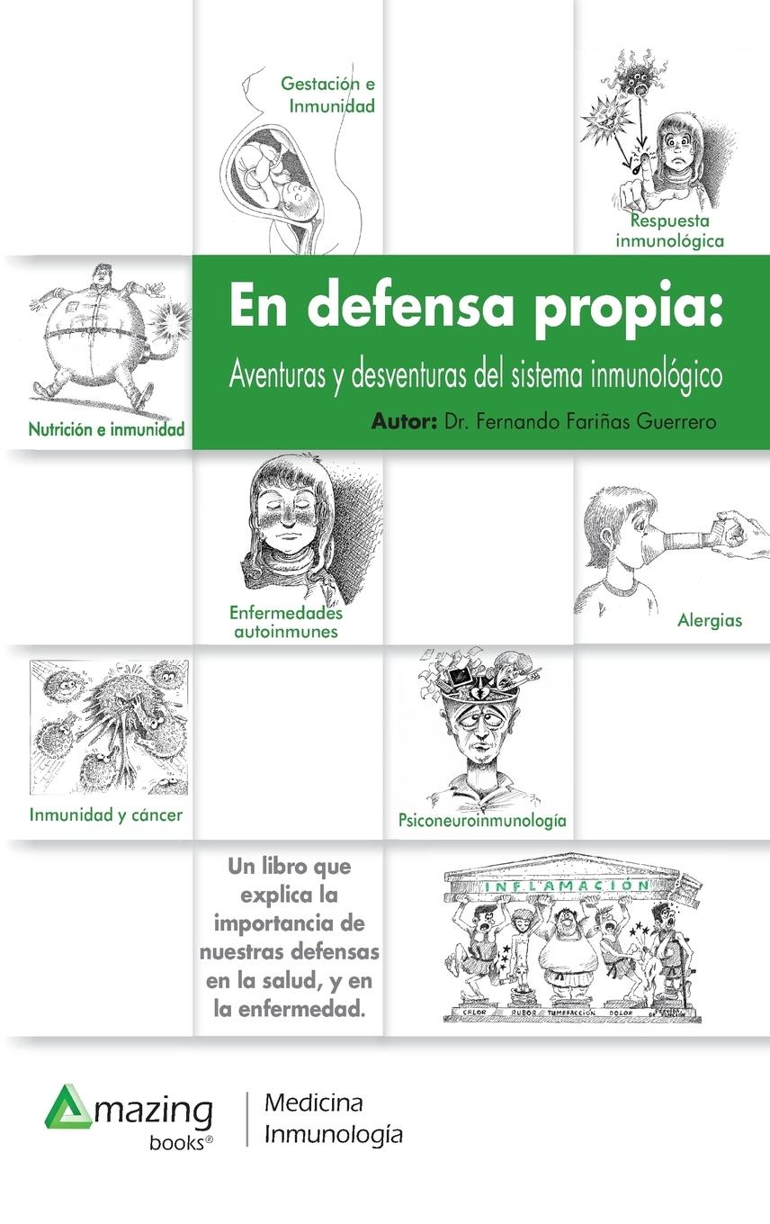 Cover: 9788494542121 | En defensa propia | Aventuras y desventuras del sistema inmunológico