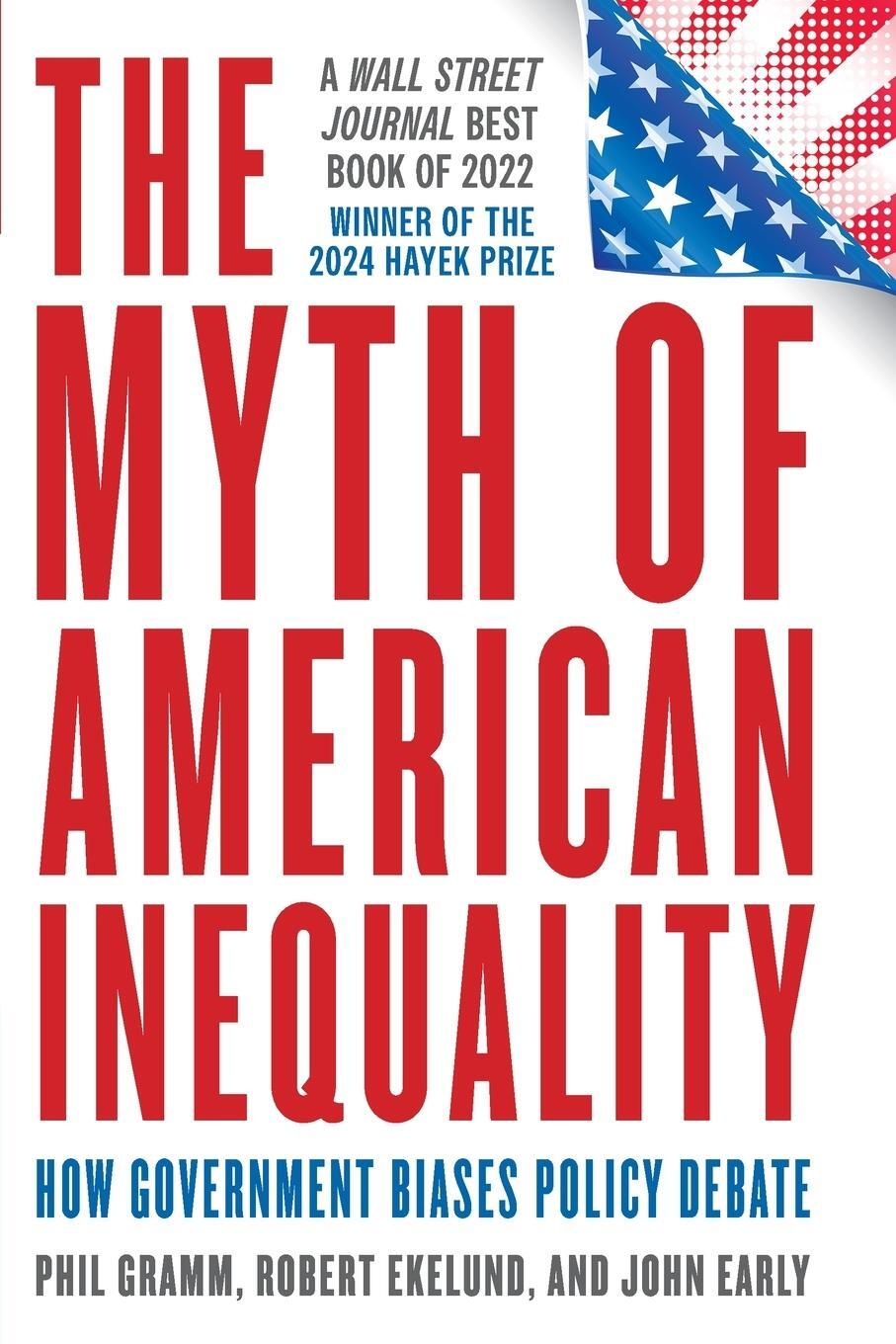 Cover: 9781538190135 | The Myth of American Inequality | Phil Gramm (u. a.) | Taschenbuch