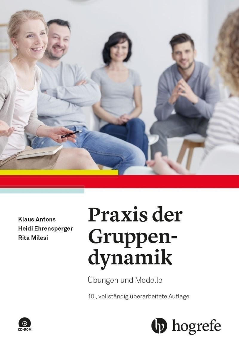 Cover: 9783801727819 | Praxis der Gruppendynamik | Übungen und Modelle | Klaus Antons (u. a.)