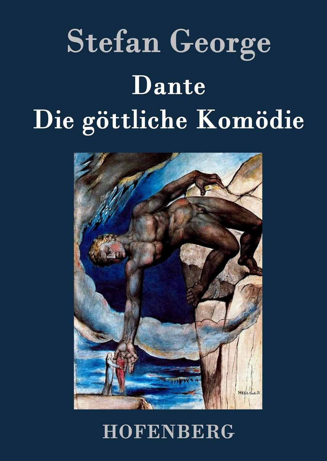 Cover: 9783843072755 | Dante. Die göttliche Komödie | Stefan George | Buch | 144 S. | Deutsch