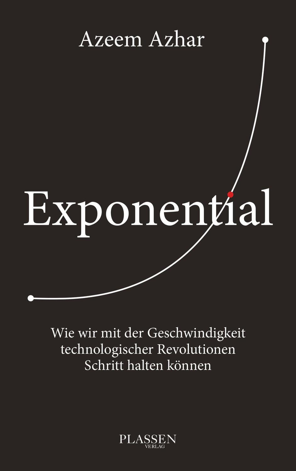 Cover: 9783864708800 | Exponential | Azeem Azhar | Taschenbuch | Deutsch | 2022