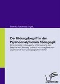 Cover: 9783836661300 | Der Bildungsbegriff in der Psychoanalytischen Pädagogik | Engel | Buch