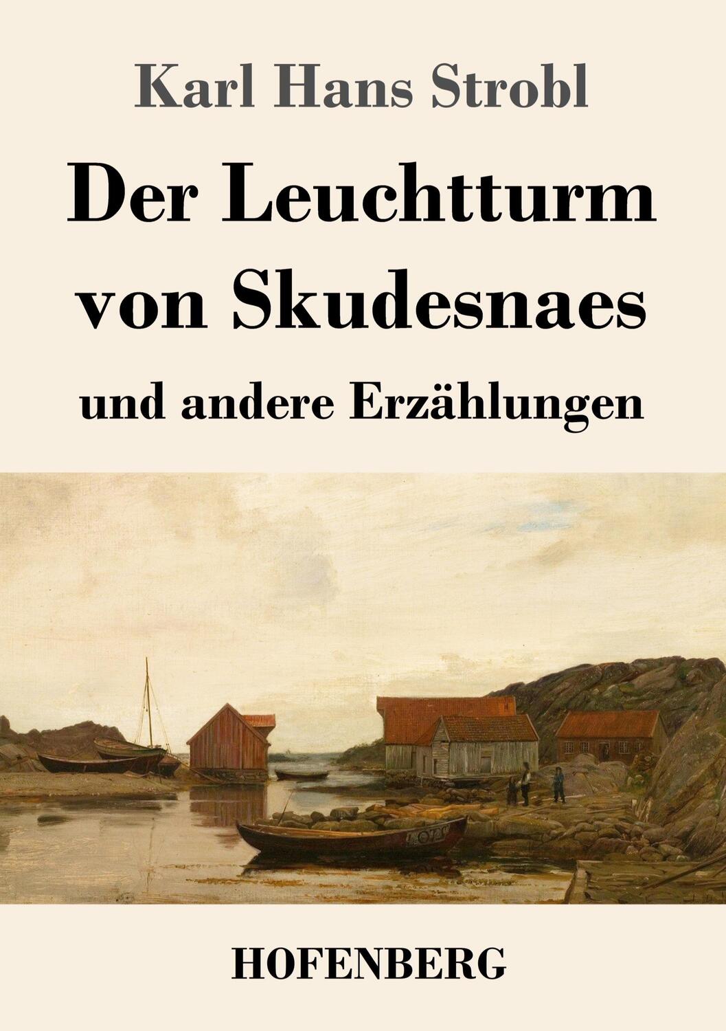 Cover: 9783743743380 | Der Leuchtturm von Skudesnaes | und andere Erzählungen | Strobl | Buch