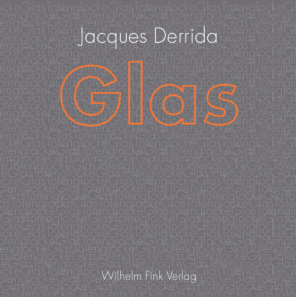 Cover: 9783770541102 | Glas | Totenglocke | Jacques Derrida | Taschenbuch | 320 S. | Deutsch