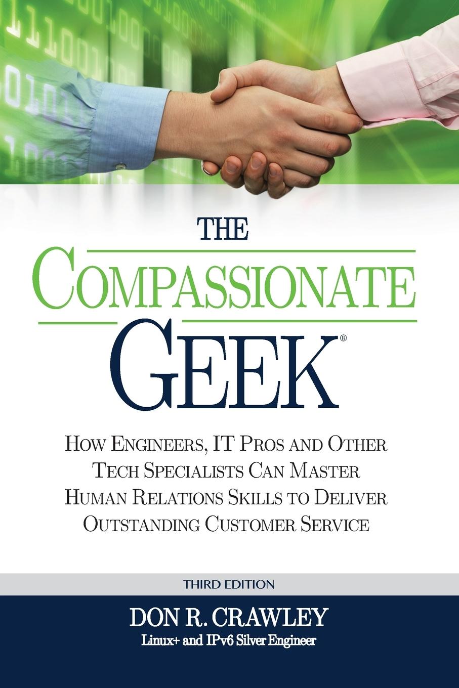 Cover: 9780983660736 | The Compassionate Geek | Don R. Crawley | Taschenbuch | Englisch