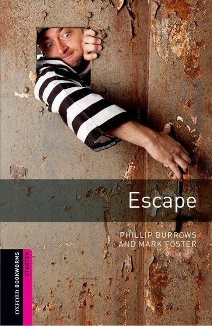 Cover: 9780194234122 | Escape | Oxford Bookworms Library - Oxford Bookworms Library - Starter