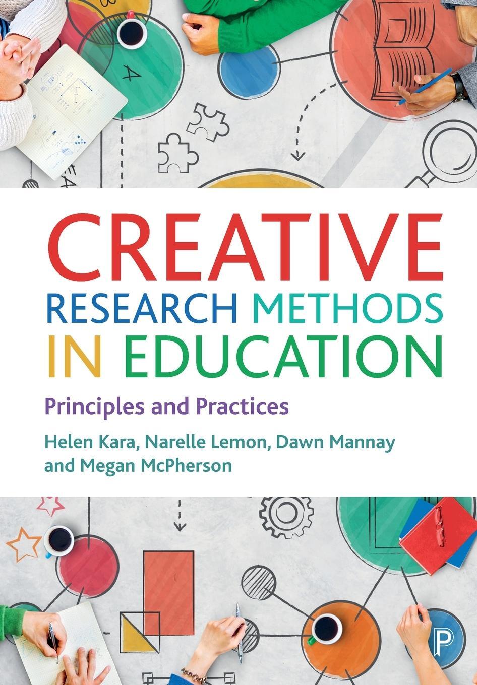 Cover: 9781447357070 | Creative Research Methods in Education | Principles and Practices