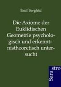 Cover: 9783864710247 | Die Axiome der Euklidischen Geometrie psychologisch und...