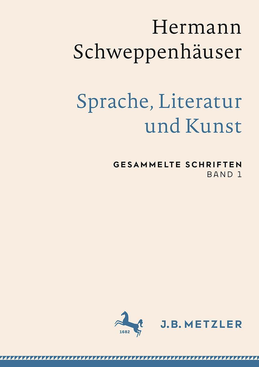 Cover: 9783476047625 | Hermann Schweppenhäuser: Sprache, Literatur und Kunst | Buch | vi