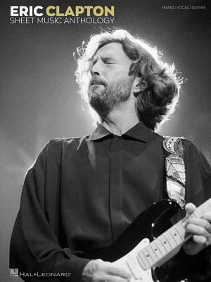 Cover: 9781540022103 | Eric Clapton Sheet Music Anthology | Taschenbuch | Buch | Englisch