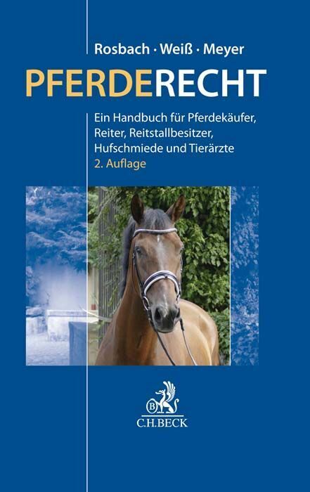 Cover: 9783406700224 | Pferderecht | Peter Rosbach (u. a.) | Buch | XXIV | Deutsch | 2018