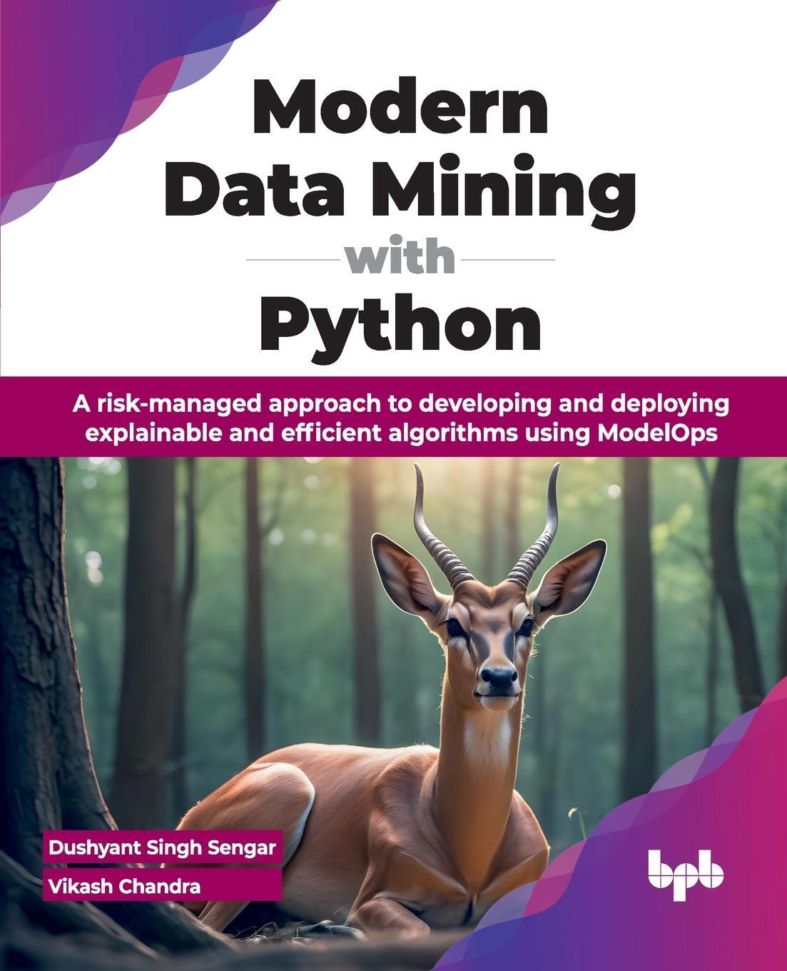 Cover: 9789355519146 | Modern Data Mining with Python | Dushyant Singh Sengar (u. a.) | Buch