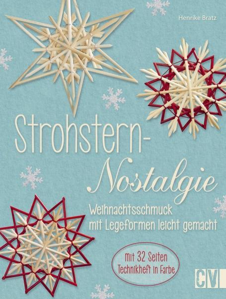 Cover: 9783838836935 | Strohstern-Nostalgie | Weihnachtsschmuck mit Legeformen leicht gemacht