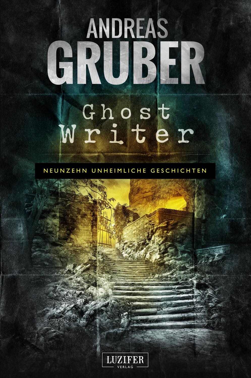 Cover: 9783958353091 | Ghost Writer | Andreas Gruber | Taschenbuch | Deutsch | 2018