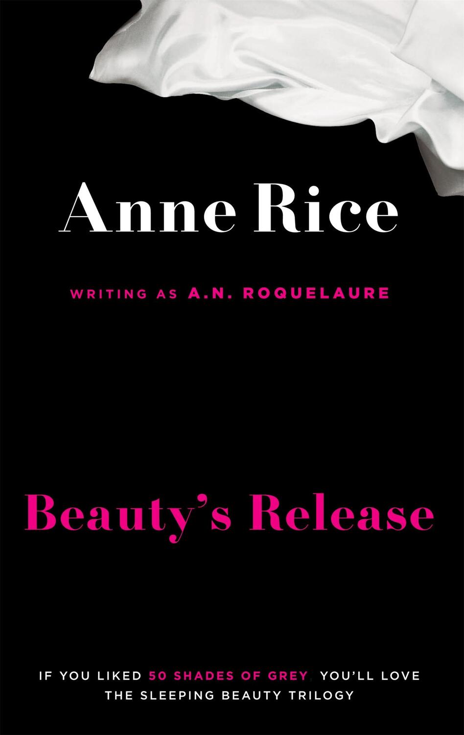 Cover: 9780751551051 | Beauty's Release | Number 3 in series | A. N. Roquelaure (u. a.)