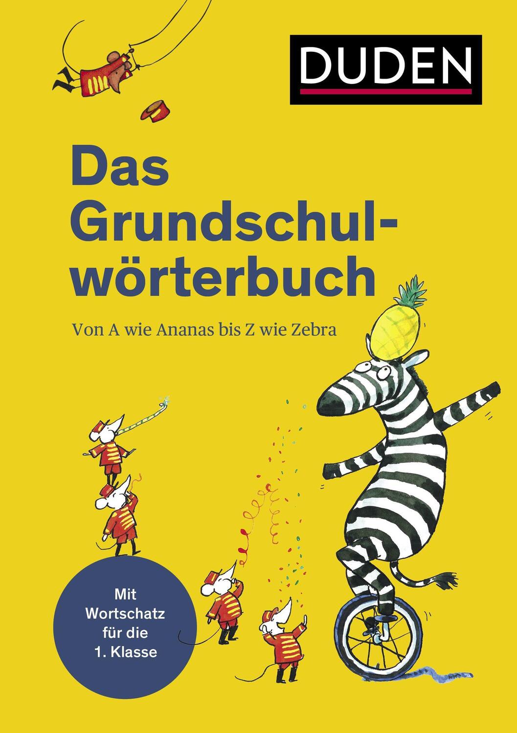 Cover: 9783411060900 | Duden - Das Grundschulwörterbuch | Ulrike Holzwarth-Raether (u. a.)