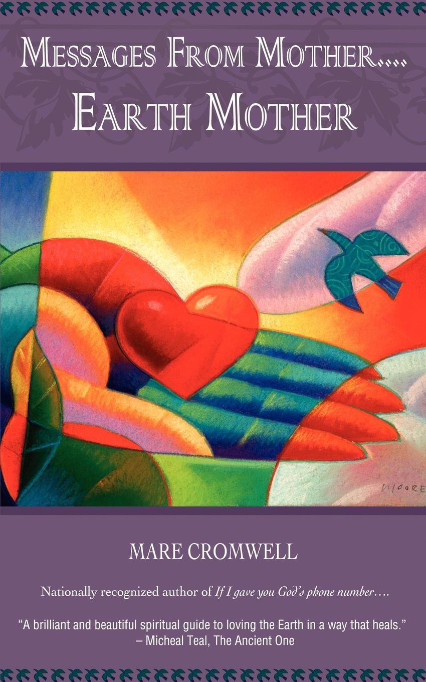 Cover: 9780971703230 | Messages from Mother.... Earth Mother | Mare Cromwell | Taschenbuch
