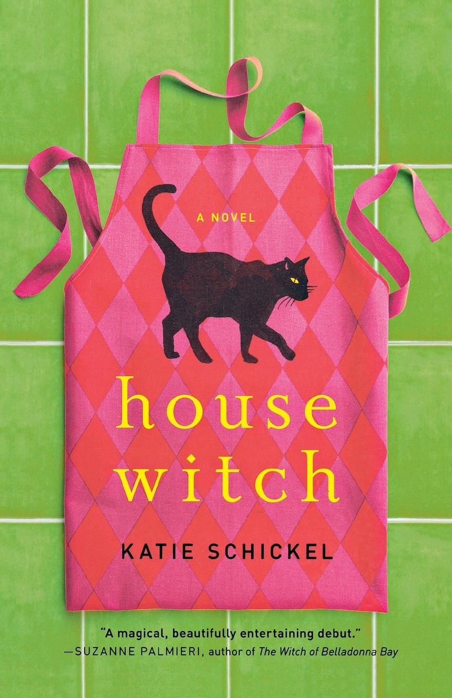 Cover: 9780765377319 | Housewitch | Katie Schickel | Taschenbuch | Englisch | 2015