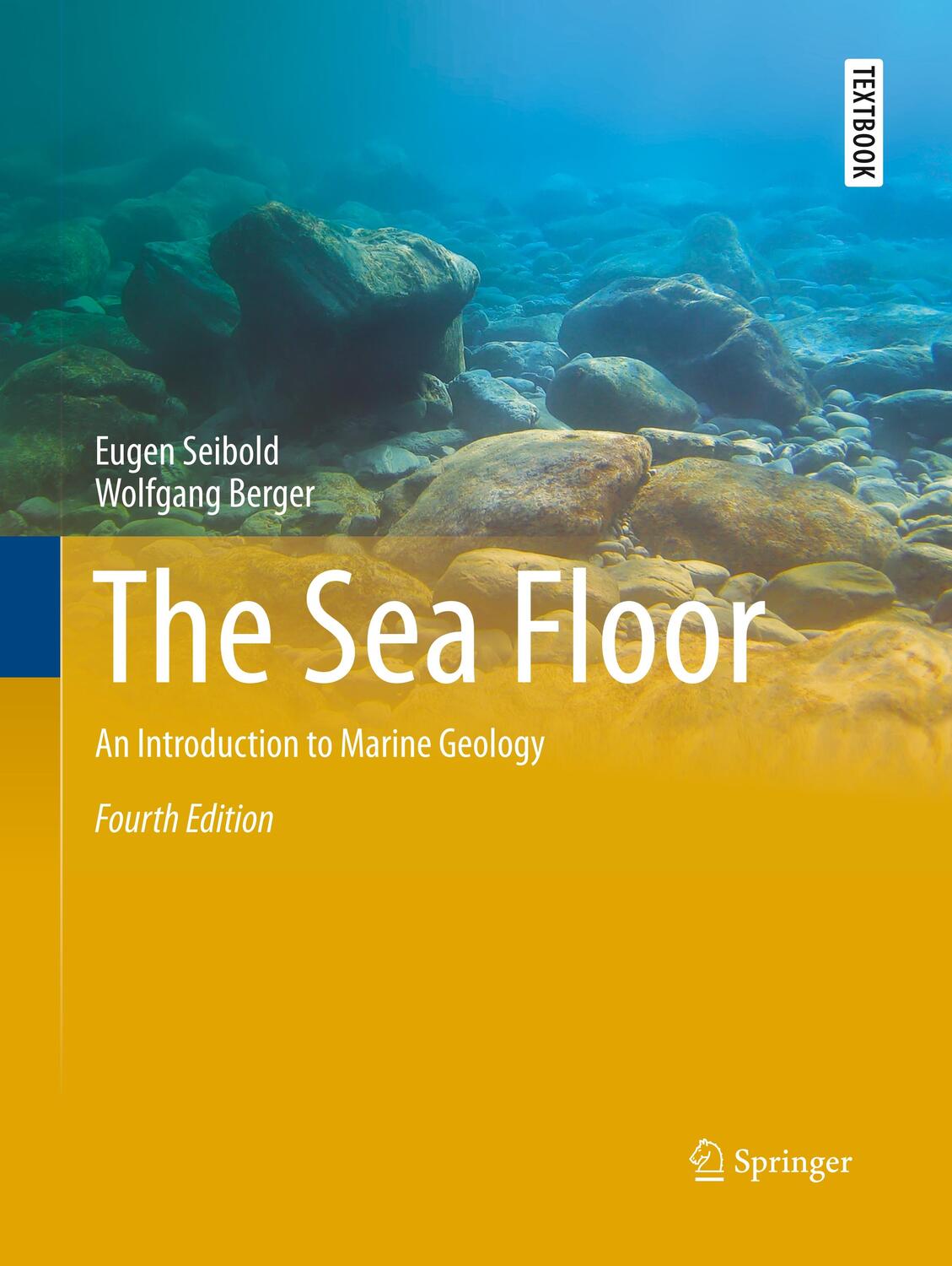 Cover: 9783319846439 | The Sea Floor | An Introduction to Marine Geology | Berger (u. a.)