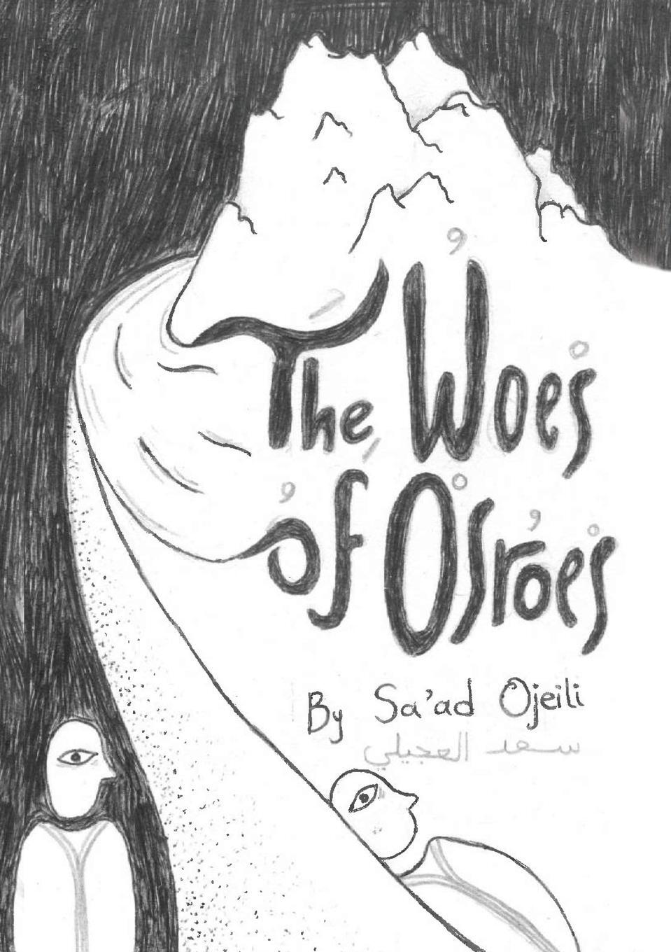 Cover: 9781805178309 | The Woes of Osroes | Sa'ad Ojeili | Taschenbuch | Paperback | Englisch