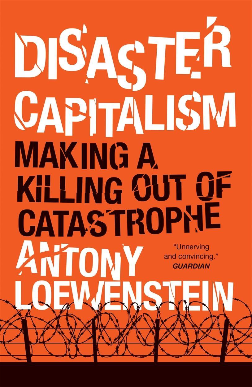 Cover: 9781784781187 | Disaster Capitalism | Making a Killing Out of Catastrophe | Buch