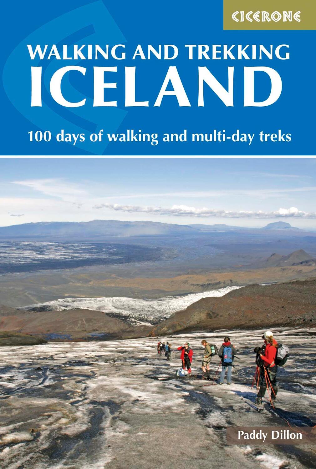 Cover: 9781852848057 | Walking and Trekking in Iceland | Paddy Dillon | Taschenbuch | 2015