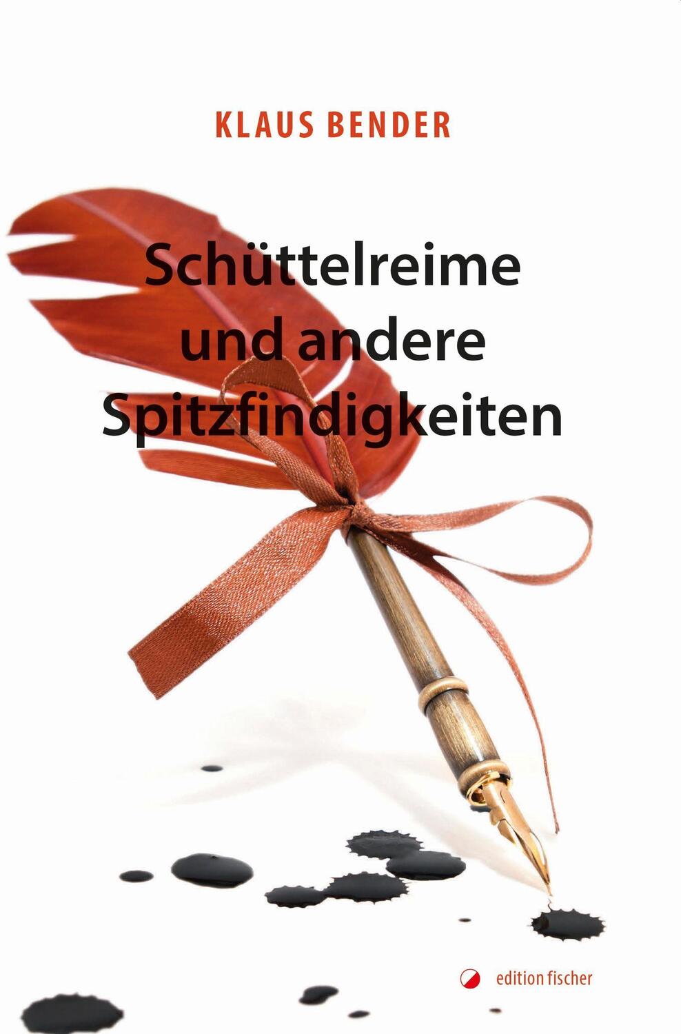 Cover: 9783864556470 | Schüttelreime und andere Spitzfindigkeiten | 3. Auflage | Klaus Bender