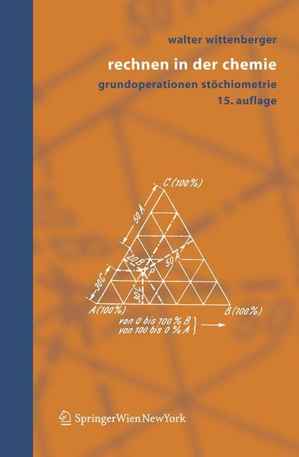 Cover: 9783211265543 | Rechnen in der Chemie | Grundoperationen, Stöchiometrie | Wittenberger
