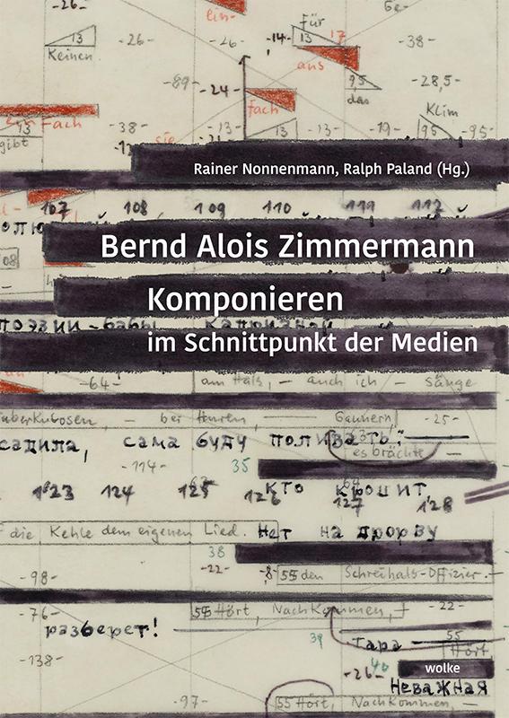 Cover: 9783955931308 | Bernd Alois Zimmermann. Komponieren im Schnittpunkt der Medien | Buch