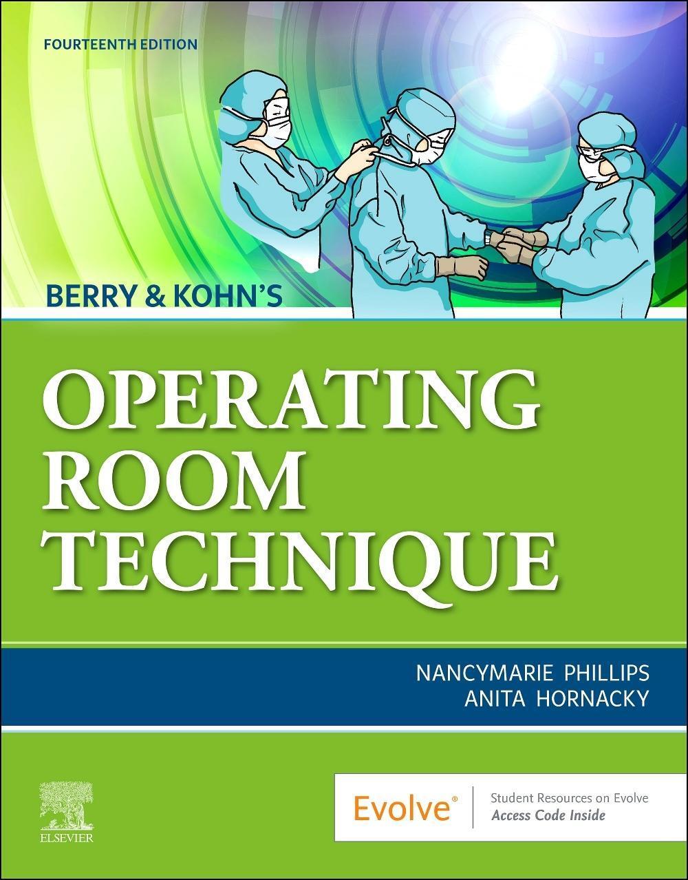 Cover: 9780323709149 | Berry &amp; Kohn's Operating Room Technique | Nancymarie Phillips (u. a.)