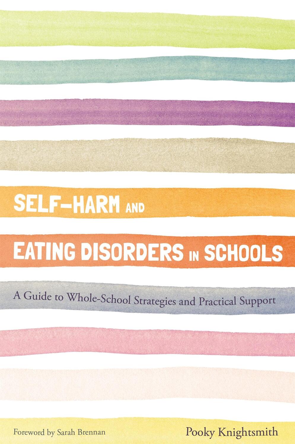 Cover: 9781849055840 | Self-Harm and Eating Disorders in Schools | Pooky Knightsmith | Buch