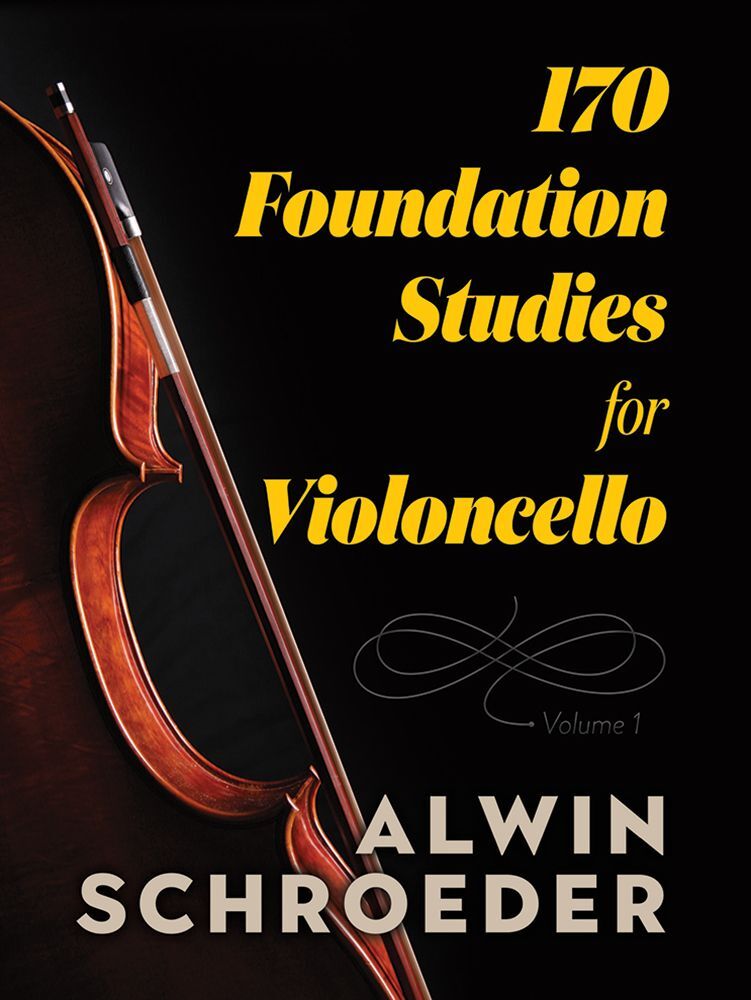 Cover: 800759842933 | 170 Foundation Studies for Violoncello: Volume 1 | Alwin Schroeder