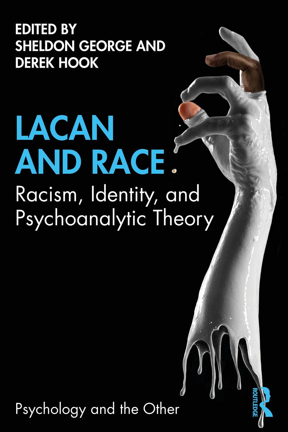 Cover: 9780367345976 | Lacan and Race | Racism, Identity, and Psychoanalytic Theory | Hook
