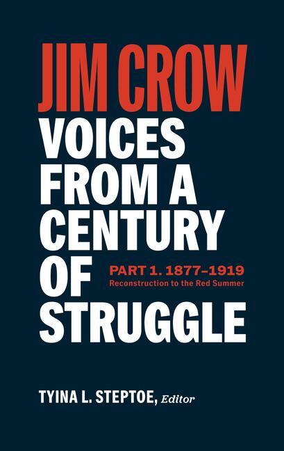 Cover: 9781598537666 | Jim Crow: Voices from a Century of Struggle Part One (Loa #376) | Buch