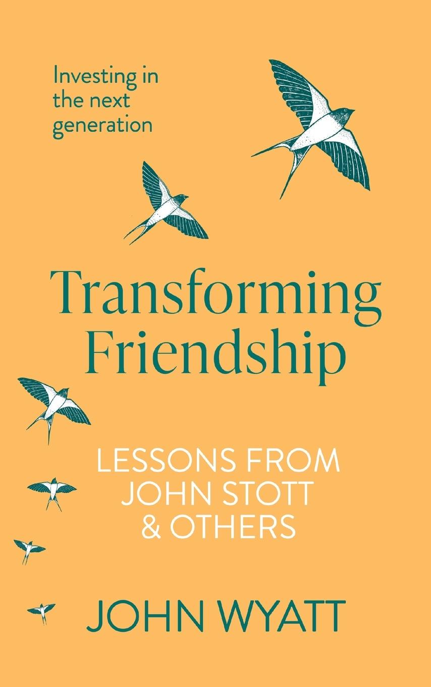 Cover: 9781789741230 | Transforming Friendship | John Wyatt | Taschenbuch | Englisch | 2023