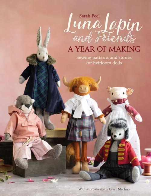 Cover: 9781446309414 | Luna Lapin and Friends, a Year of Making | Sarah Peel | Taschenbuch