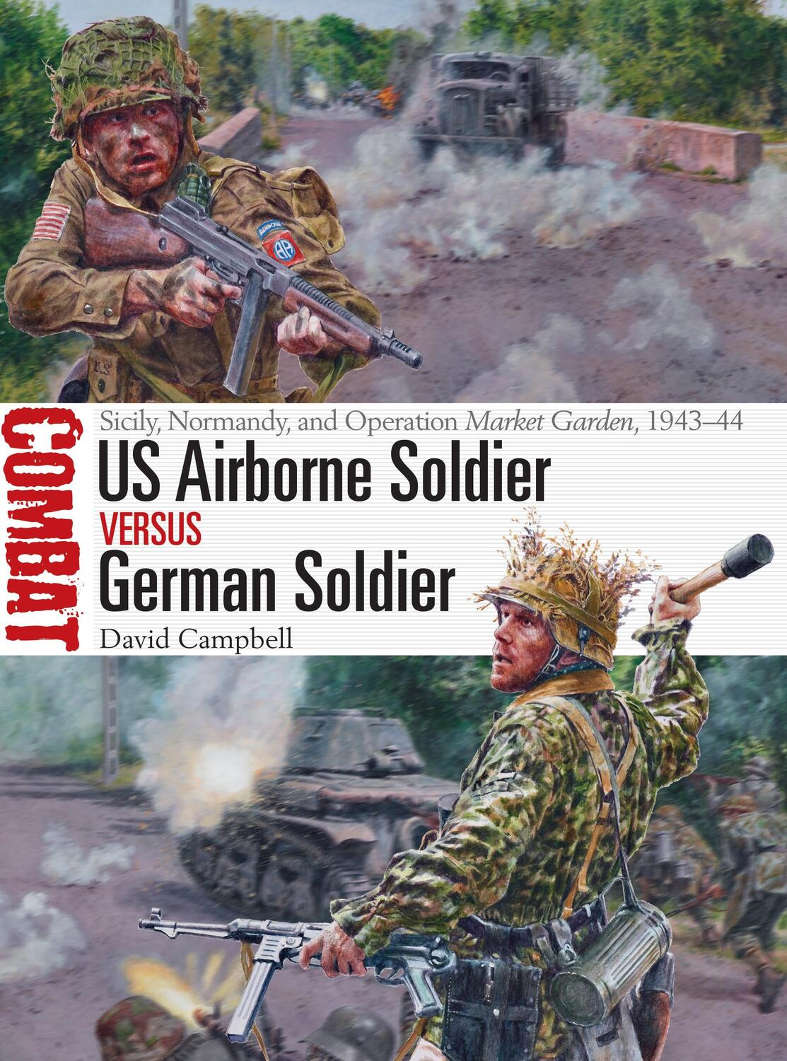 Cover: 9781472828569 | US Airborne Soldier vs German Soldier | David Campbell | Taschenbuch