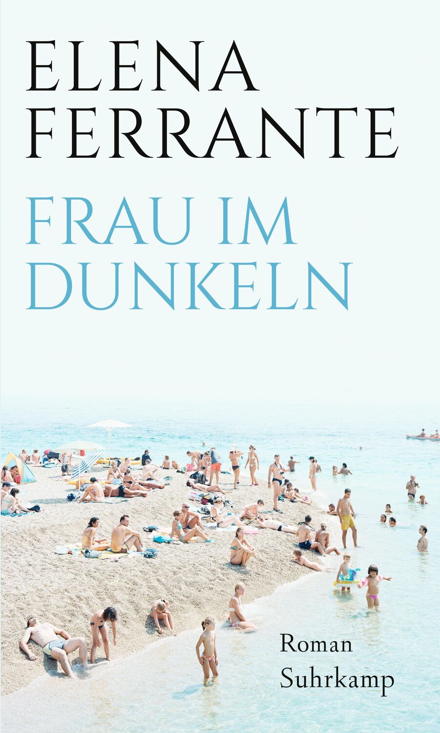 Cover: 9783518428702 | Frau im Dunkeln | Elena Ferrante | Buch | Deutsch | 2019 | Suhrkamp