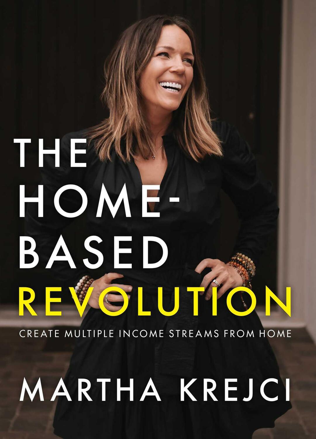 Cover: 9781582708485 | The Home-Based Revolution: Create Multiple Income Streams from Home