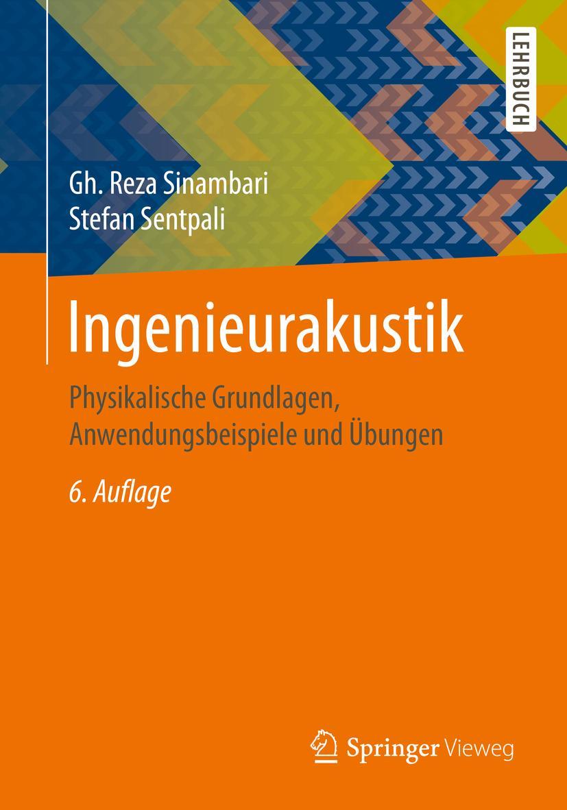 Cover: 9783658272883 | Ingenieurakustik | Gh. Reza Sinambari (u. a.) | Taschenbuch | xxii