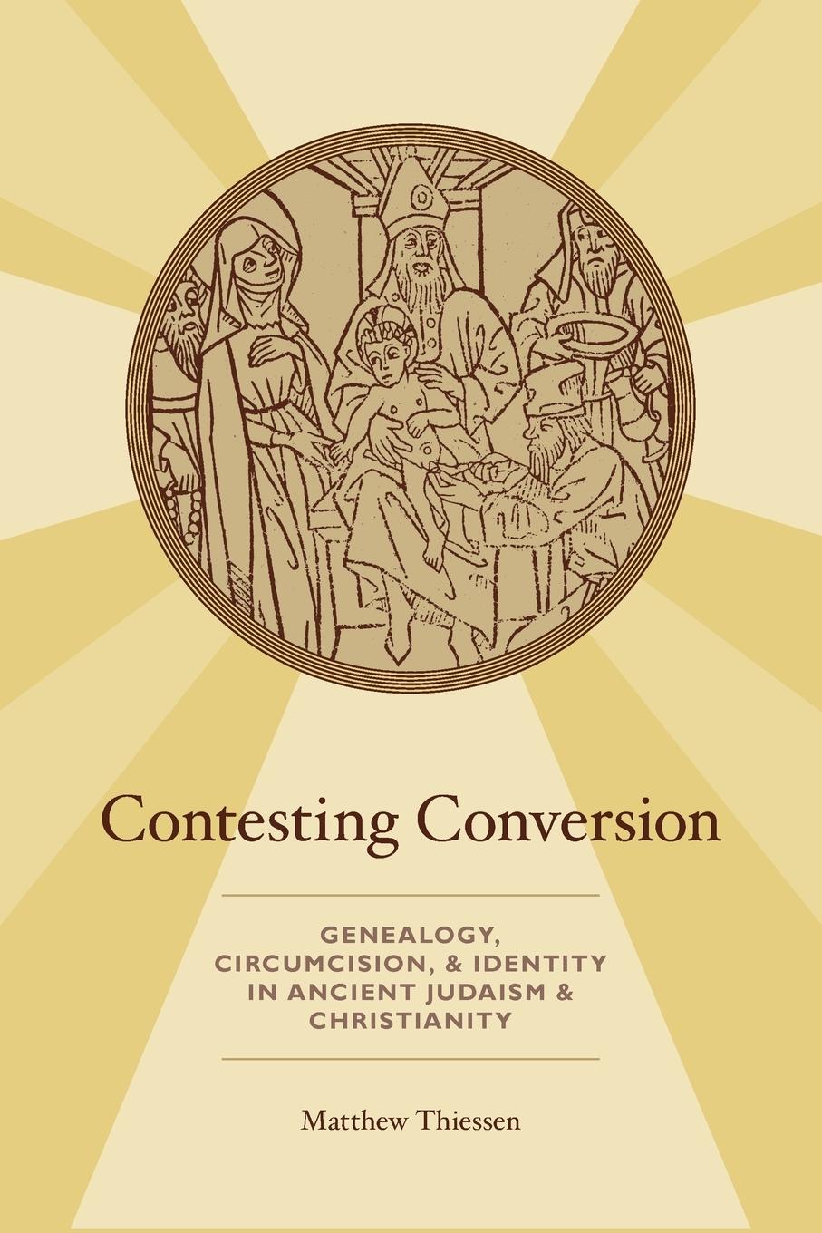 Cover: 9780190912703 | Contesting Conversion | Matthew Thiessen | Taschenbuch | Englisch