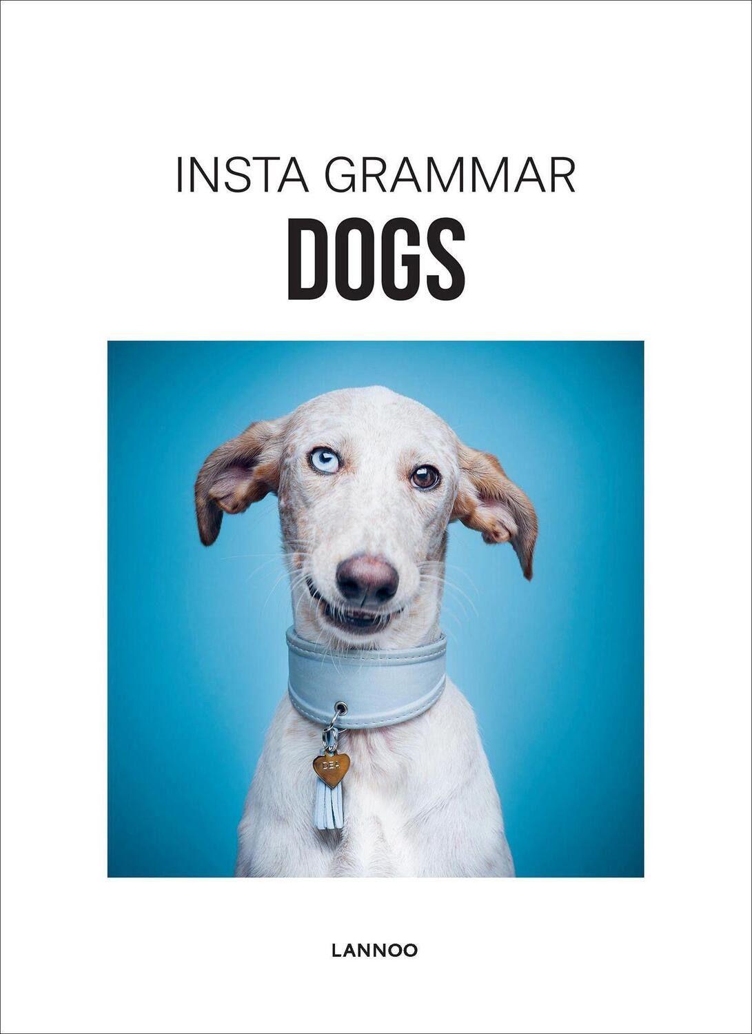 Cover: 9789401441605 | Insta Grammar Dogs | Irene Schampaert | Taschenbuch | Englisch | 2017
